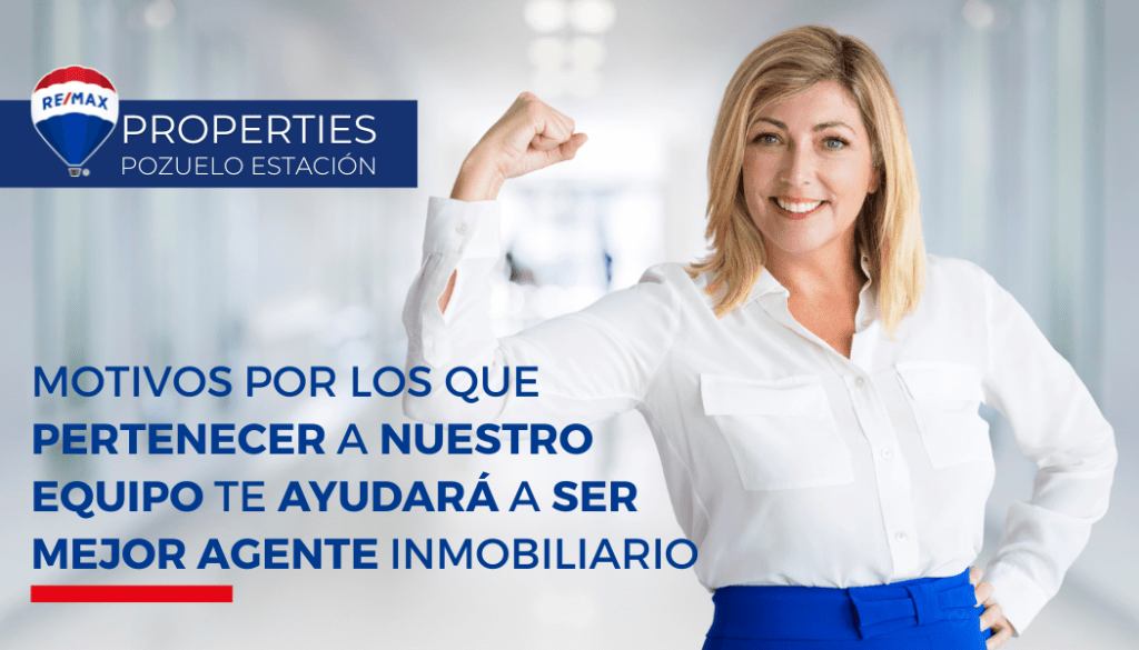 Por qué estar en nuestro equipo te hará mejor agente inmobiliario